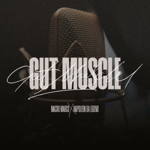 收聽Macro Marco的Gut Muscle歌詞歌曲