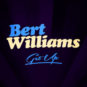 ดาวน์โหลดและฟังเพลง Unexpectedly พร้อมเนื้อเพลงจาก Bert Williams