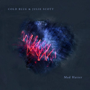 อัลบัม Mad Hatter ศิลปิน Cold Blue