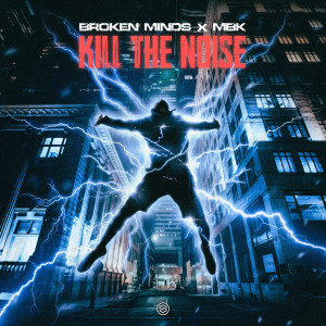 MBK的專輯Kill The Noise
