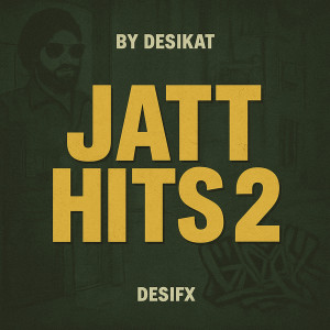 Desikat的專輯Jatt Hits 2