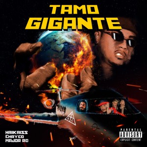 อัลบัม Tamo Gigante (Explicit) ศิลปิน Chayco