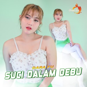 Dara Fu的专辑Suci Dalam Debu