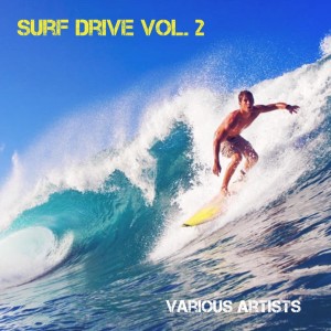 Surf Drive, Vol. 2 dari Various Artists