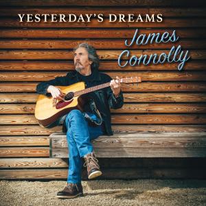Album Yesterday's Dreams oleh James Connolly