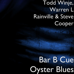 Steve Cooper的專輯Bar B Cue Oyster Blues