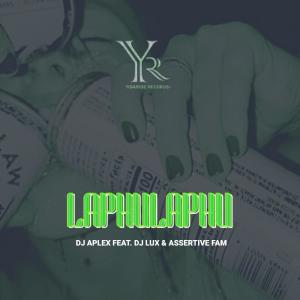 Dj Aplex的專輯Laphulaphu (feat. Dj Lux & Assertive Fam)