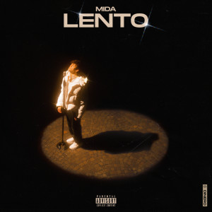 Mida的專輯Lento (Explicit)