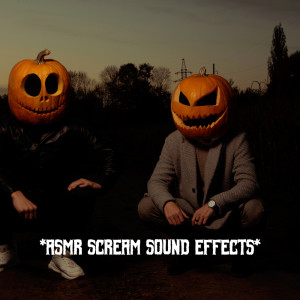 * ASMR Scream Sound Effects *