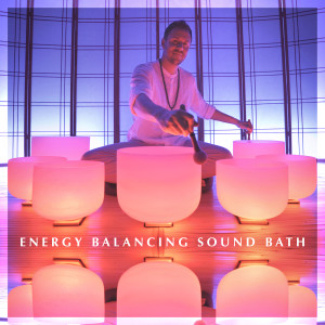 Energy Balancing Sound Bath