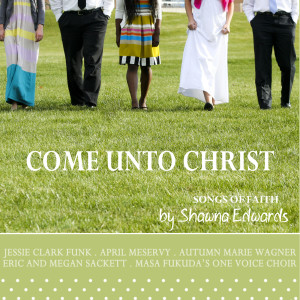 Dengarkan Come Unto Christ lagu dari Various dengan lirik