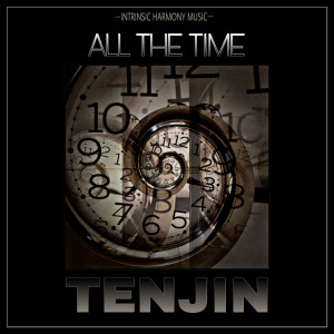 Listen to All the Time (Explicit) song with lyrics from Tenjin