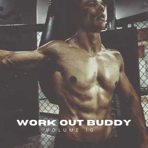 อัลบัม Work Out Buddy Vol 10 (Explicit) ศิลปิน Various Artists