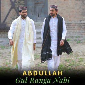 Abdullah的专辑Gul Ranga Nabi
