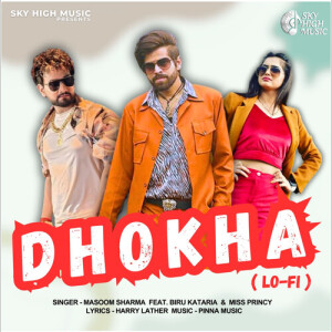 Masoom Sharma的专辑Dhokha (lofi)