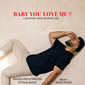 Album Baby You Love Me ? from 