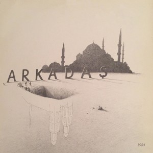 Arkadas的專輯Arkadaş 1984