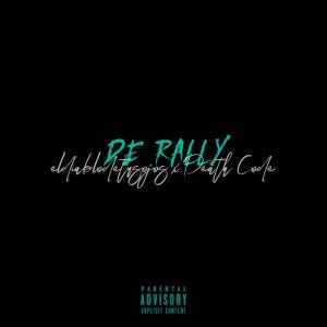 Album DE RALLY (feat. Death Code) from eldiablodetusojos