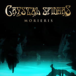 Crystal Spiders的專輯Morieris [single] (Explicit)