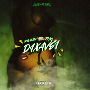 收聽R4L KUSH的Dixavéi歌詞歌曲
