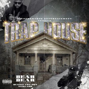 Album Trap House (Explicit) from Bear Bear