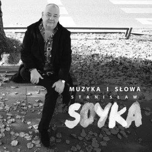 Stanislaw Soyka的專輯Muzyka I Słowa Stanisław Soyka