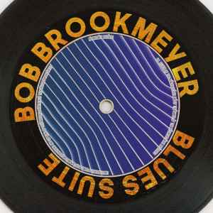 Bob Brookmeyer的專輯Blues Suite (Remastered 2014)