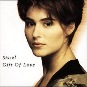 Sissel Kyrkjebo的專輯Gift Of Love