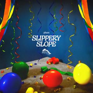 Album slippery slope (Explicit) oleh Phem