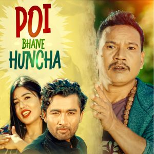 Listen to Poi Bhanne Huncha song with lyrics from Melina Rai