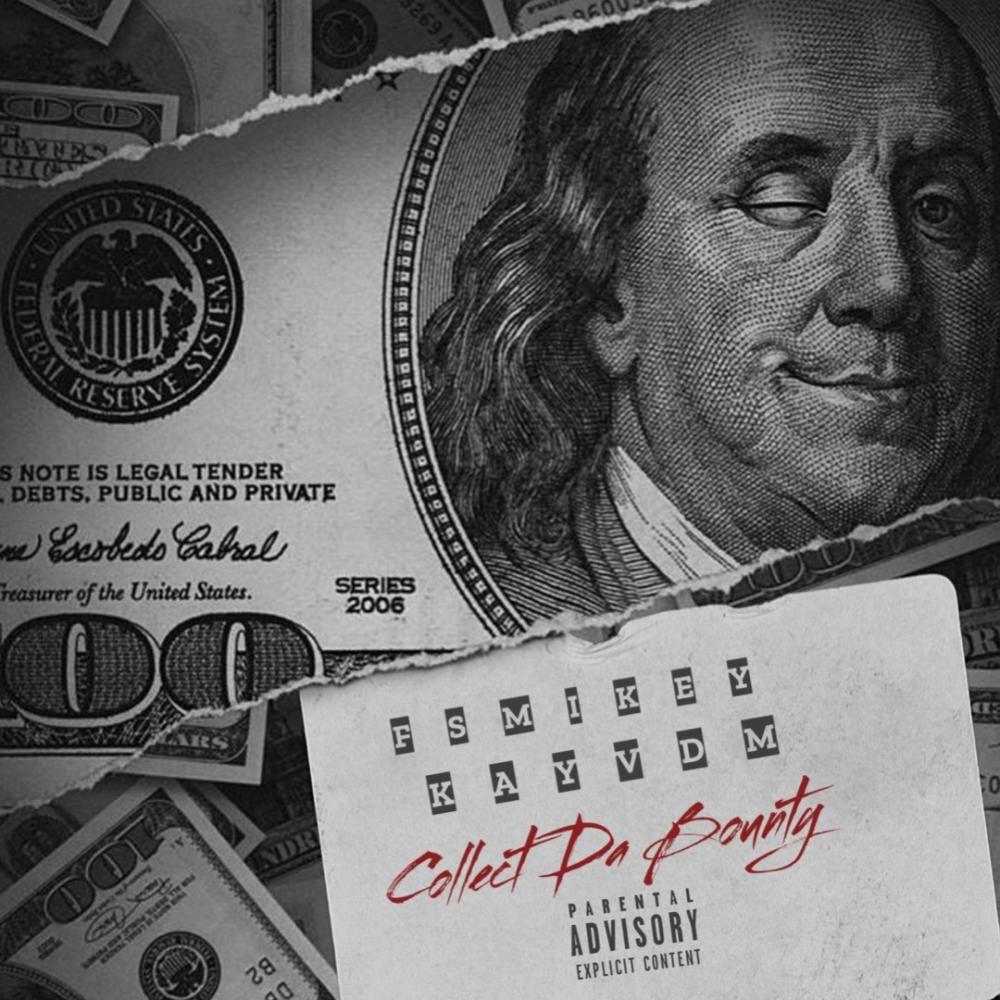 Collect Da Bounty (feat. Kay VDM) (Explicit)