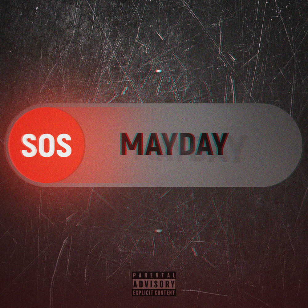 Mayday (Explicit)