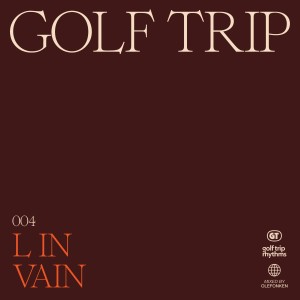 Golf Trip的專輯L in Vain