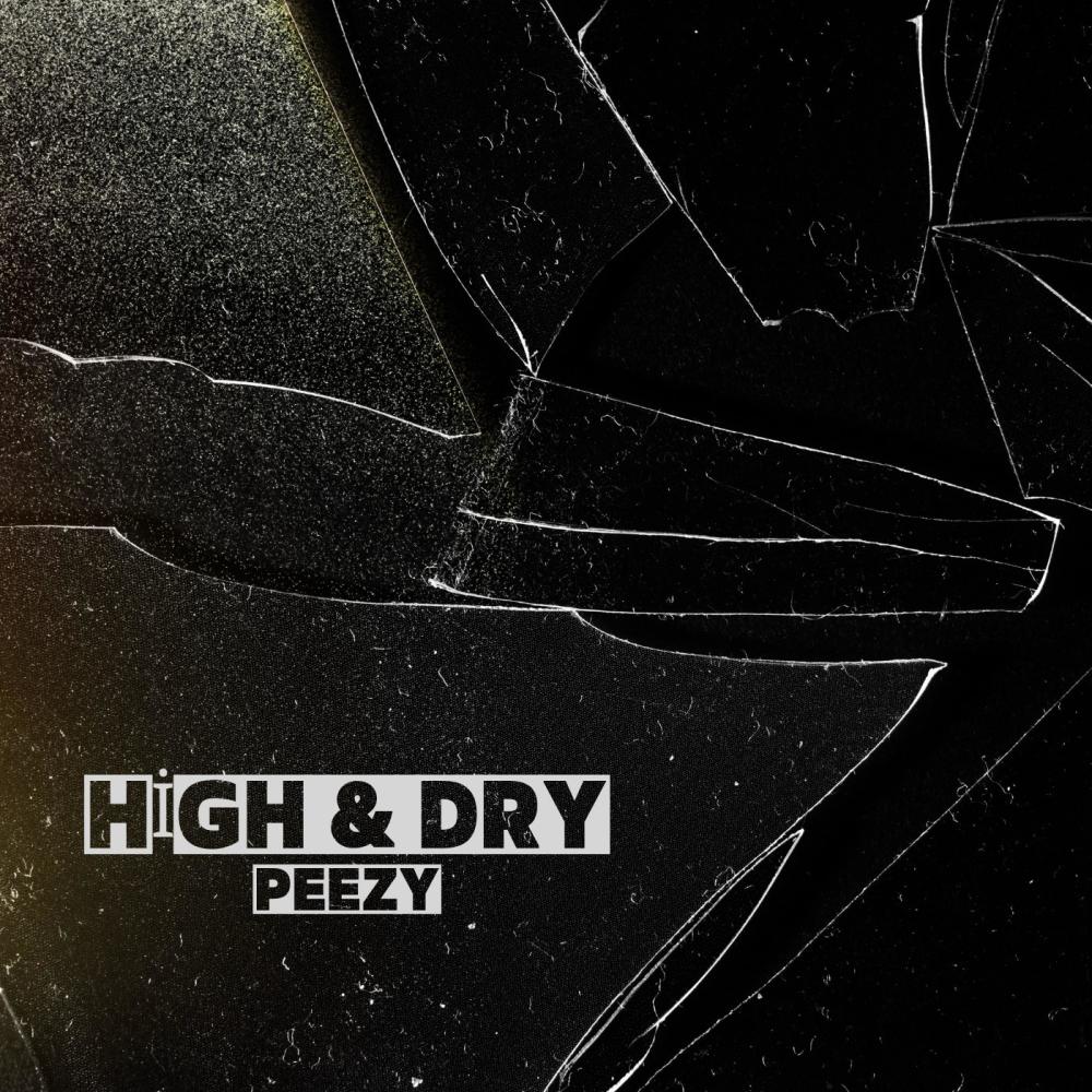 High & Dry (Explicit)