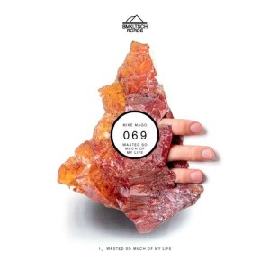 ดาวน์โหลดและฟังเพลง Wasted So Much Of My Life (Extended Mix) (Extended Version) พร้อมเนื้อเพลงจาก Mike Mago
