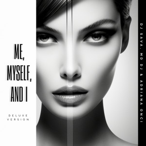 Adriana Onci的專輯Me, Myself, and I (Deluxe Version)