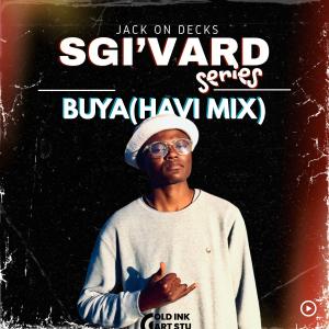 ดาวน์โหลดและฟังเพลง Buya (Havi Mix) พร้อมเนื้อเพลงจาก Jack On Decks