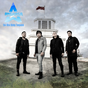 Album Tak Bisa Hidup Tanpamu from Angkasa