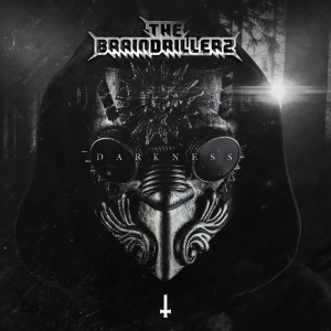 Album Darkness from The Braindrillerz