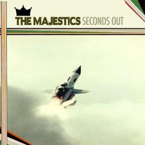 The Majestics的專輯Seconds Out