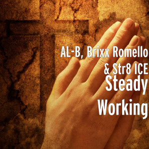 Al-B的專輯Steady Working