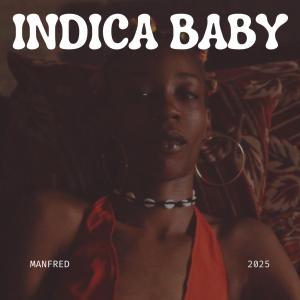 Manfred的專輯Indica Baby