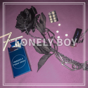 ดาวน์โหลดและฟังเพลง Lonely Boy (feat. TYSON YOSHI) พร้อมเนื้อเพลงจาก Marz23