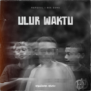 Album Ulur Waktu from Rapsoul