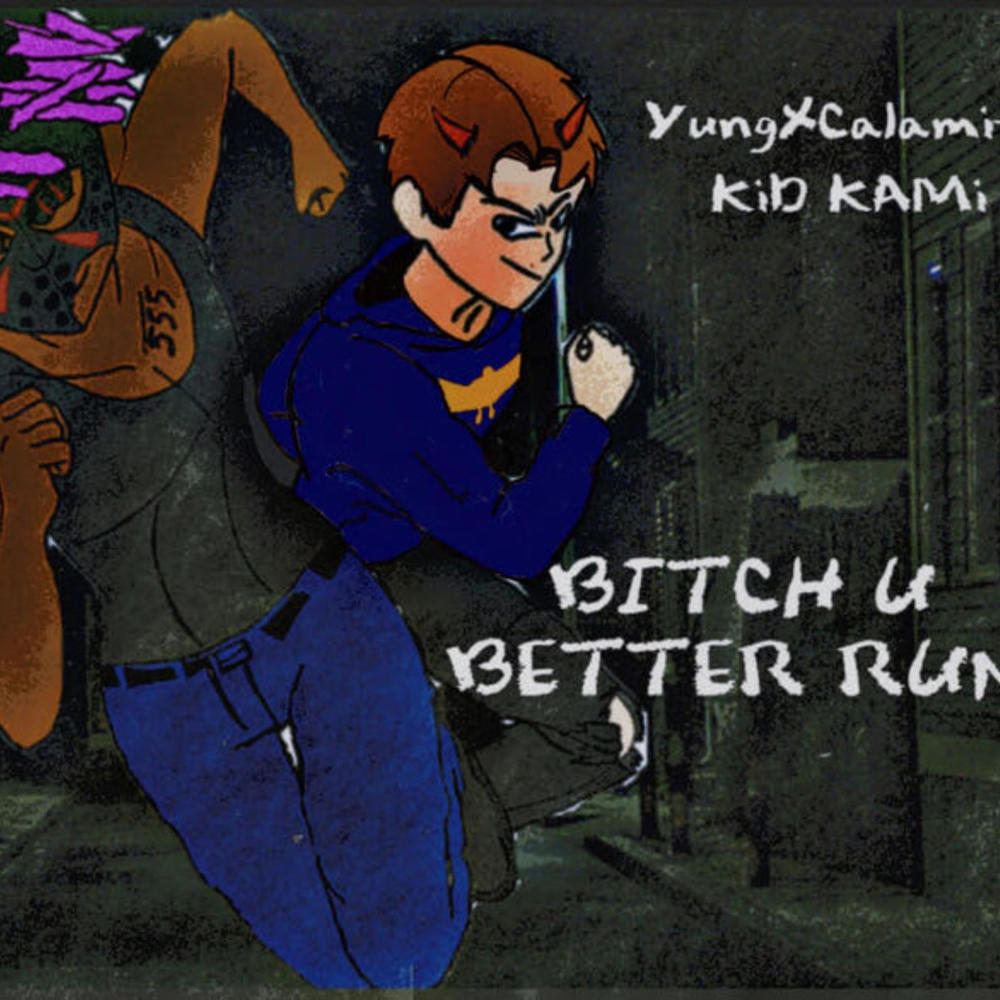***** U BETTER RUN (feat. Kid KAMi) (Explicit)