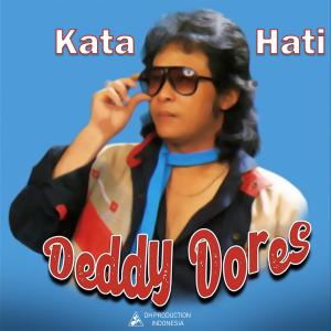 ดาวน์โหลดและฟังเพลง Kata Hati พร้อมเนื้อเพลงจาก Deddy Dores