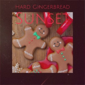 Album Hard Gingerbread Sunset from Various