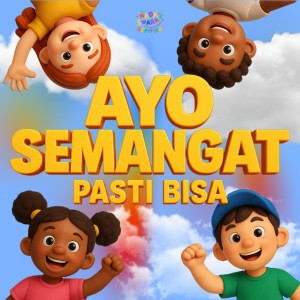 收聽Nada Swara Gembira的Ayo Semangat (Pasti Bisa)歌詞歌曲