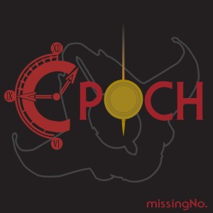missingNo.的專輯Epoch