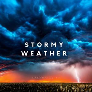 Album Stormy Weather (Binaural) from Factorial FX